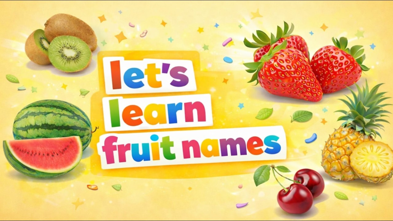 Let's learn fruit names | Fruit names | kids learning