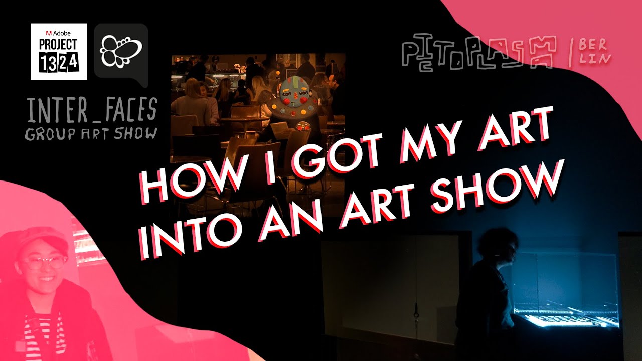 How I Got My Art Into An Art Exhibition  🖼 Pictoplasma: INTER_FACES