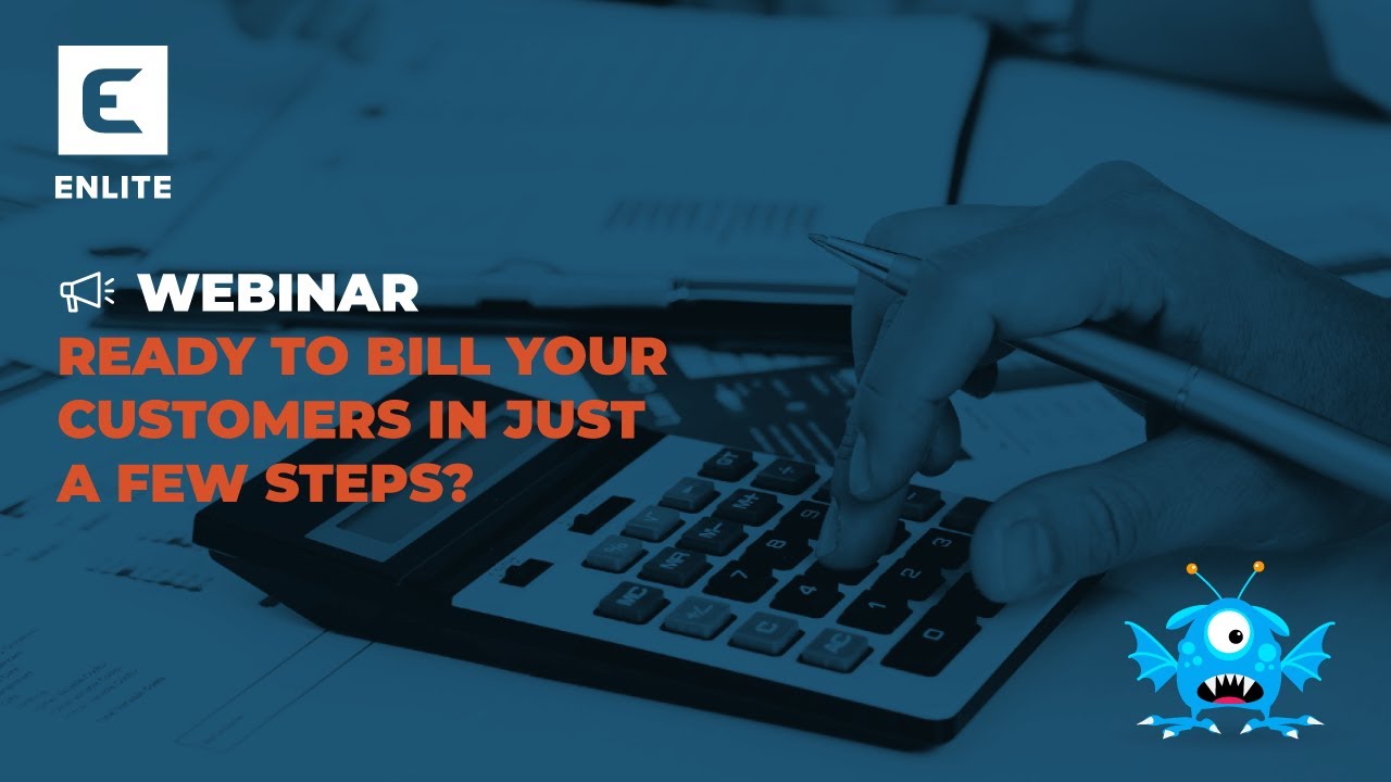 Ready to Bill your Customers in Just a Few Steps?