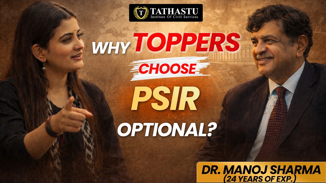 Why Top Rankers Choose PSIR Optional in UPSC?