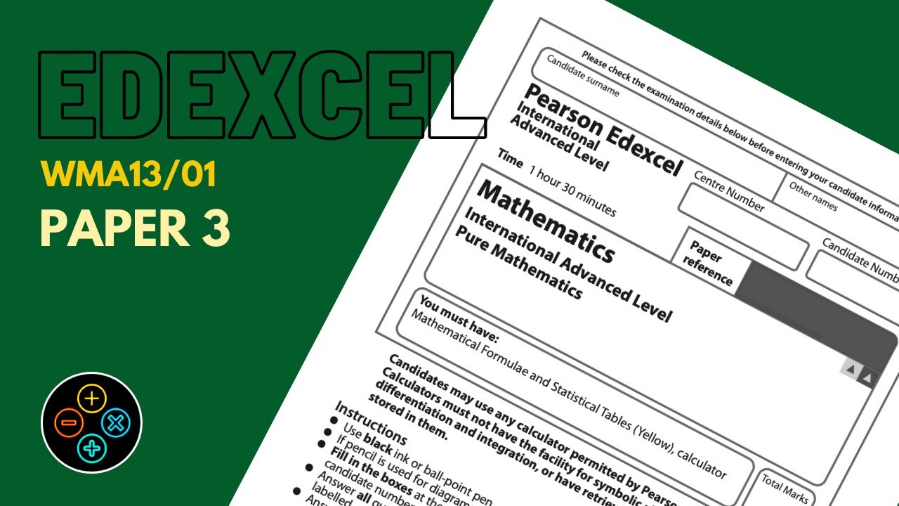 A Level IAL Edexcel Pure Mathematics May June 2021 Paper 3 WMA13/01