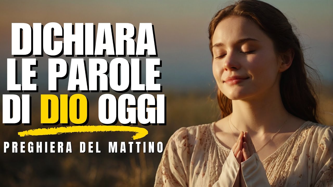 Devozionale quotidiano: Dichiara la Parola di Dio e guarda cosa succede!
