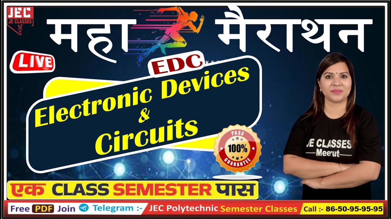 Electronic Devices & Circuits ( EDC ) महा-मैराथन Class Electronics Engineering 3rd Sem BY JE CLASSES
