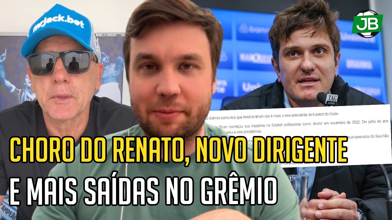 🔵 O CHORO DO RENATO, O NOVO DIRIGENTE QUE VAI COMANDAR TUDO E MAIS SAÍDAS DO VESTIÁRIO GREMISTA