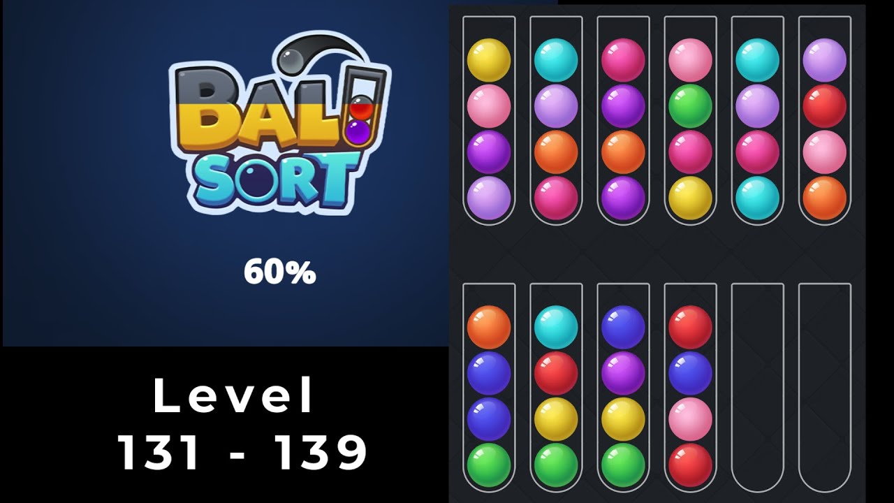 Ball Sort Color Puzzle Game Level 131 - 139 🎮🎮