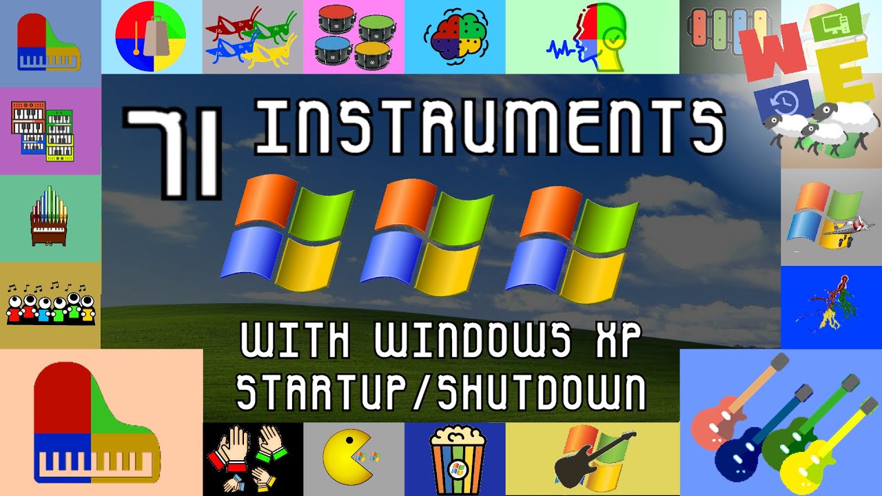 71 INSTRUMENTS WITH THE WINDOWS XP STARTUP AND SHUTDOWN