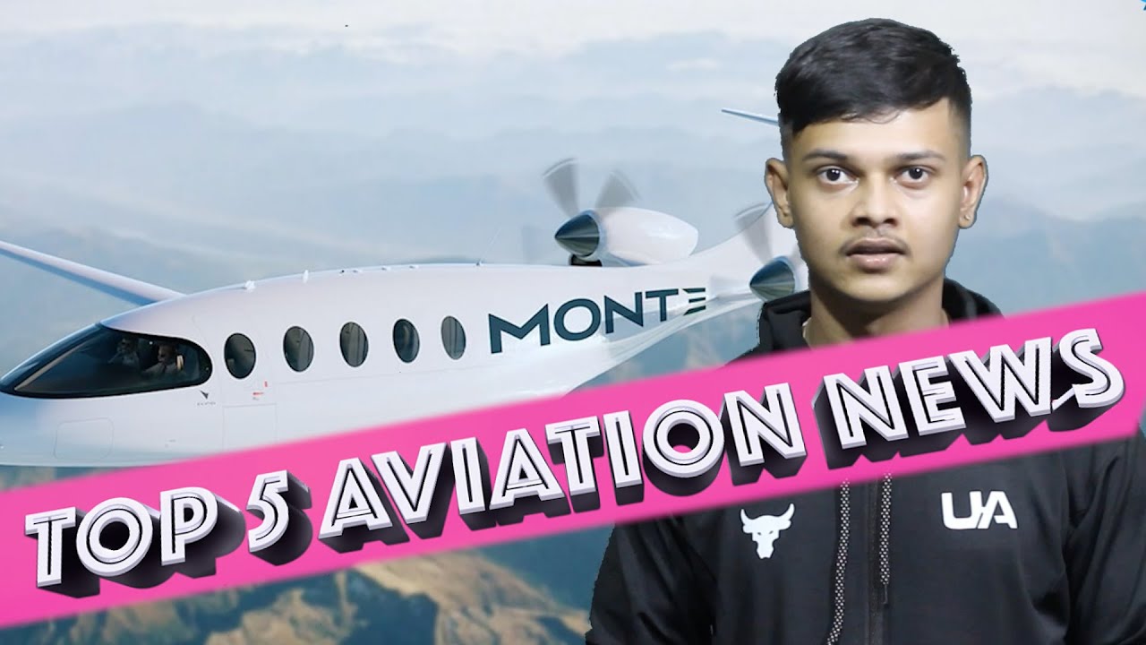 Top 5 Aviation News | May 11 - May 16 |
