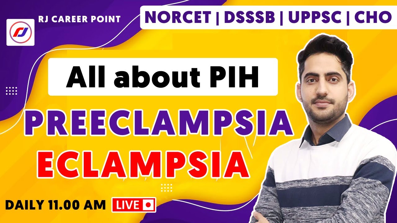 All about PIH | PREECLAMPSIA | ECLAMPSIA|  MCQ | AIIMS Norcet | DSSSB | UPPSC | CHO | Special MCQ