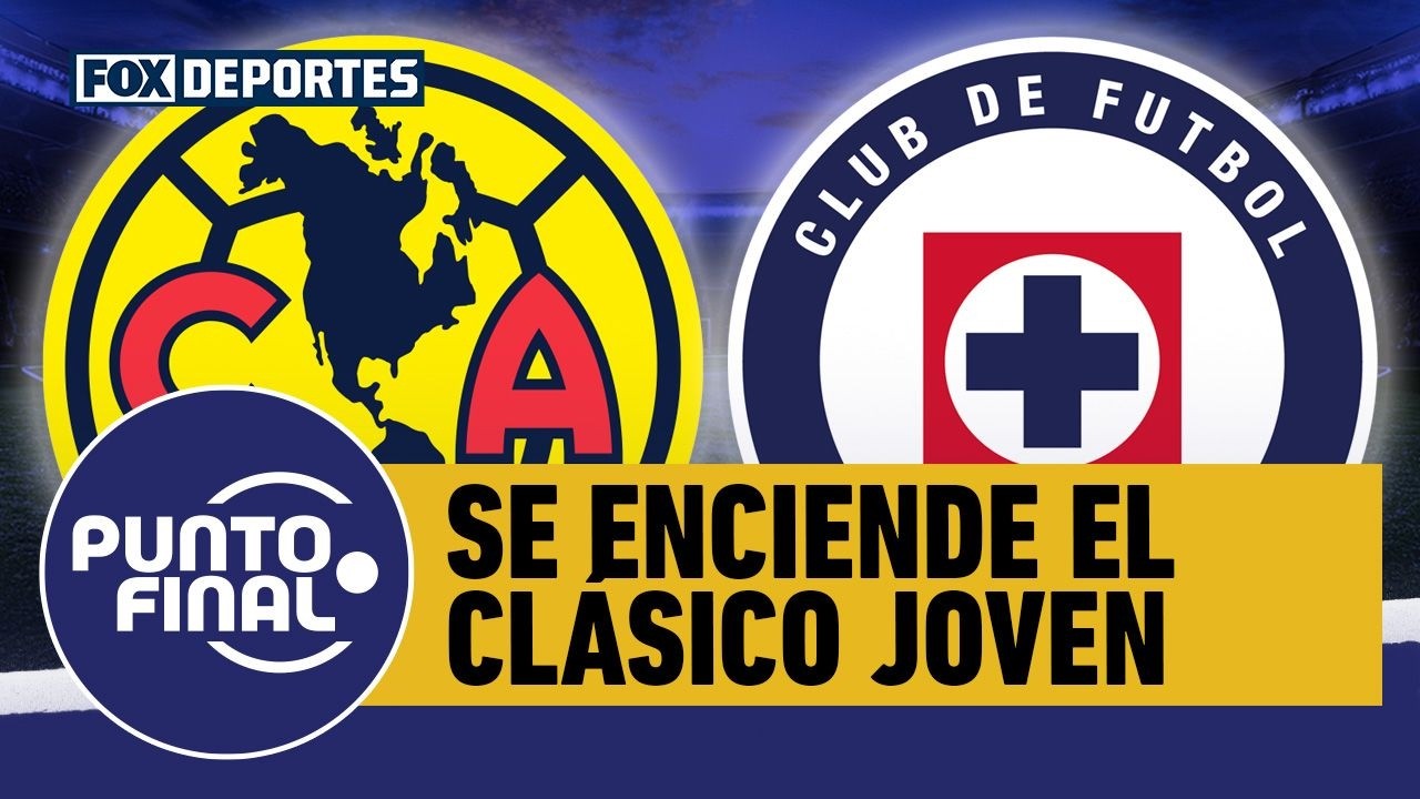 🦅🚂 AM&Eacute;RICA vs CRUZ AZUL | Se enciende el Cl&aacute;sico Joven en un momento clave | Punto Final