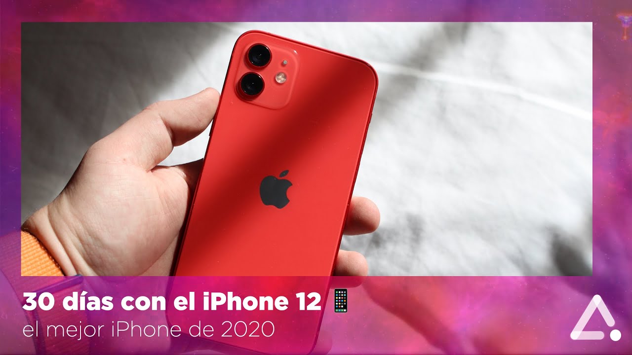 30 días con el iPhone 12 📱 mi review del mejor iPhone de 2020