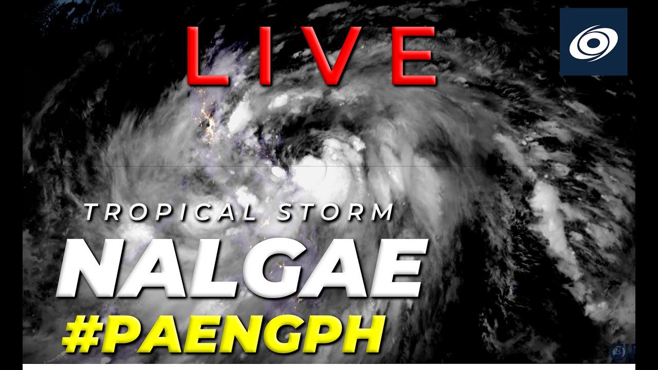 Force Thirteen Live Coverage - Tropical Storm Nalgae (PaengPH) Nearing Philippines Landfall