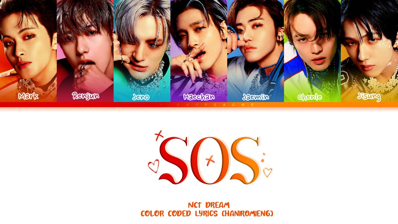 Nct Dream sos lyrics/가사" Color Coded Lyrics" [HAN|ROM|ENG]