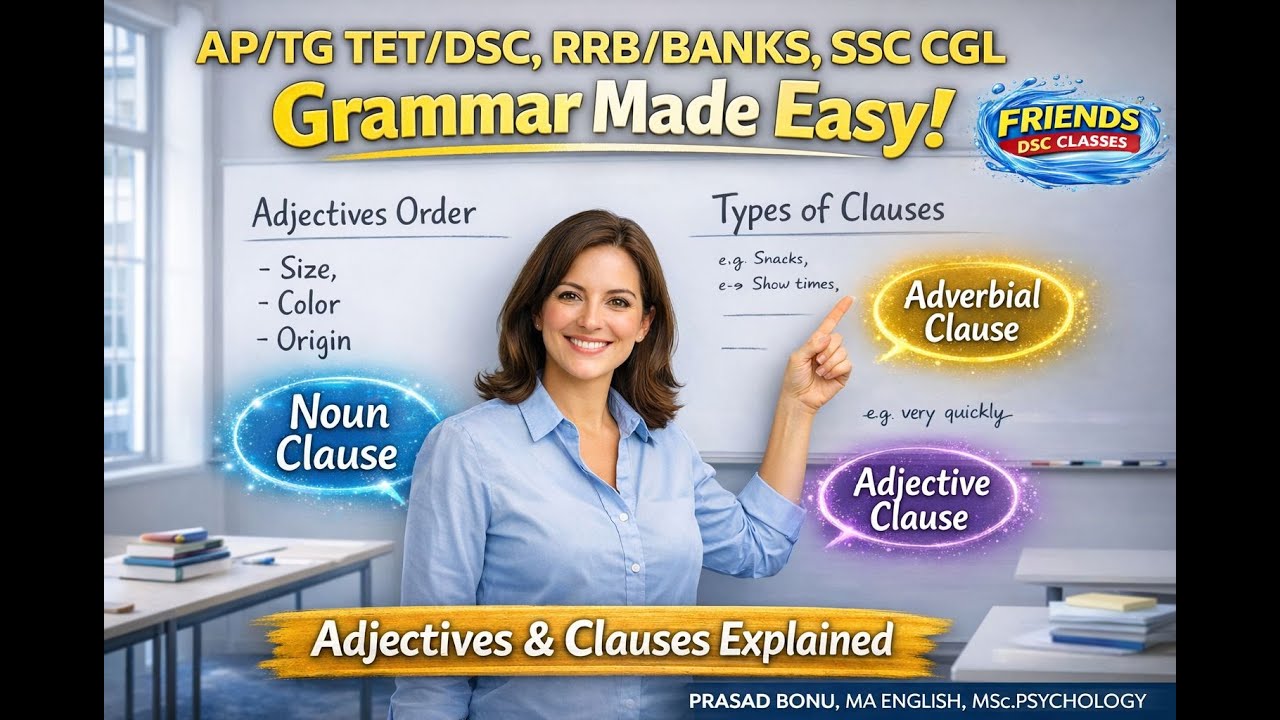 “Adjectives Order & Types of Clauses | Grammar Made Easy for TET, DSC, RRB, SSC CGL |