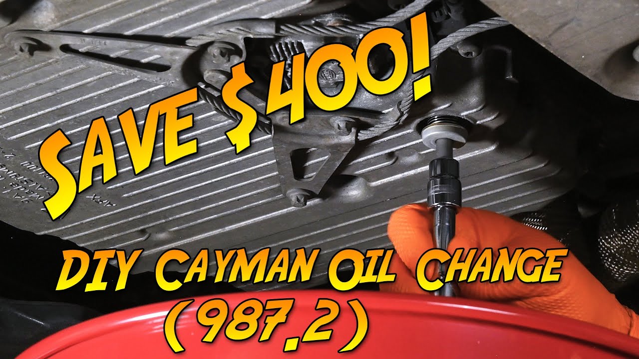 Самостоятельная замена масла Porsche Cayman (987.2) Сэкономьте 400 долларов и больше!