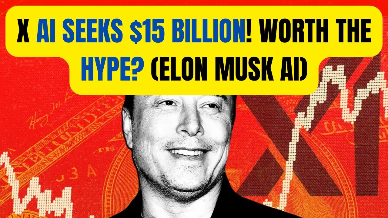 Elon Musk's AI Startup: Worth $15 Billion? (xAI Funding Frenzy)