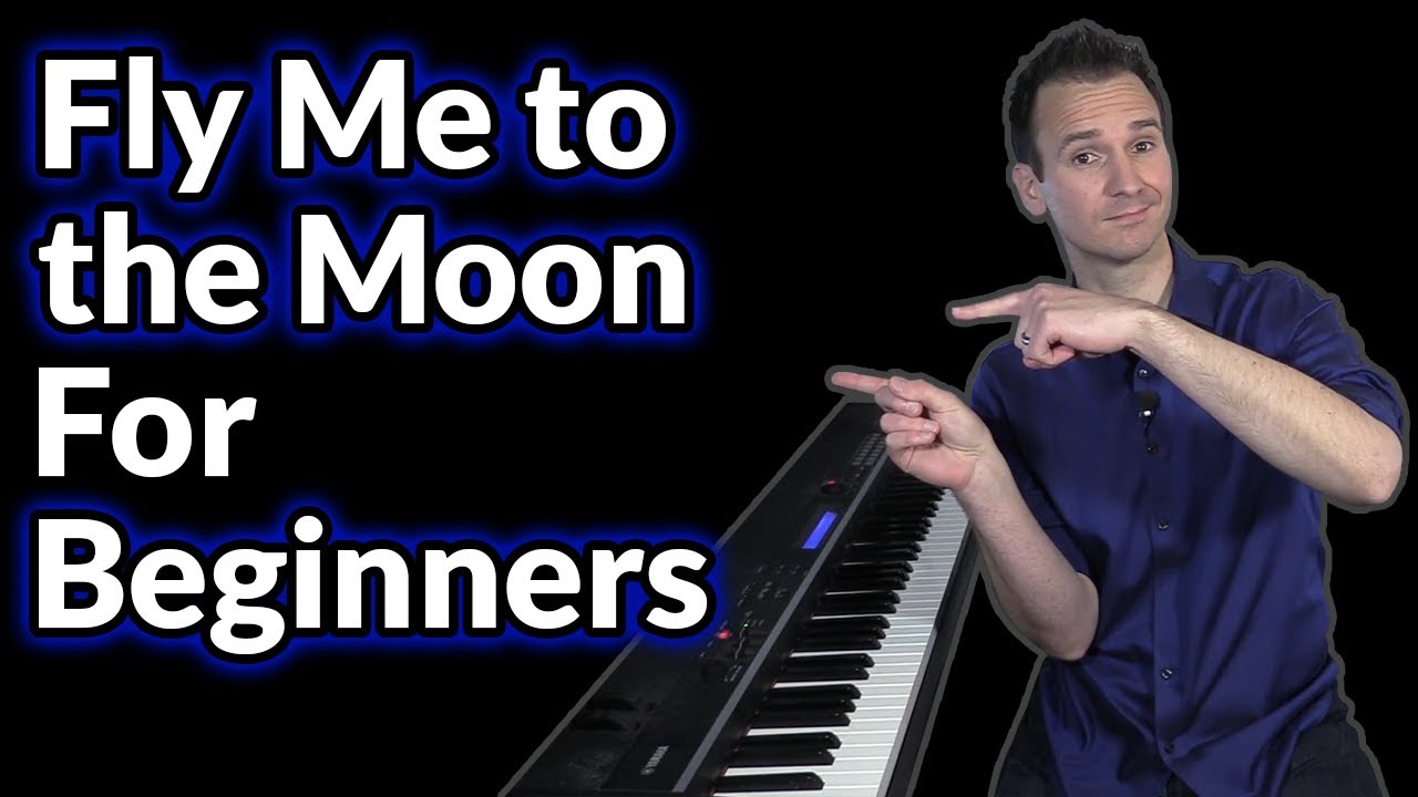 Fly Me to the Moon for BEGINNER Piano 🎹