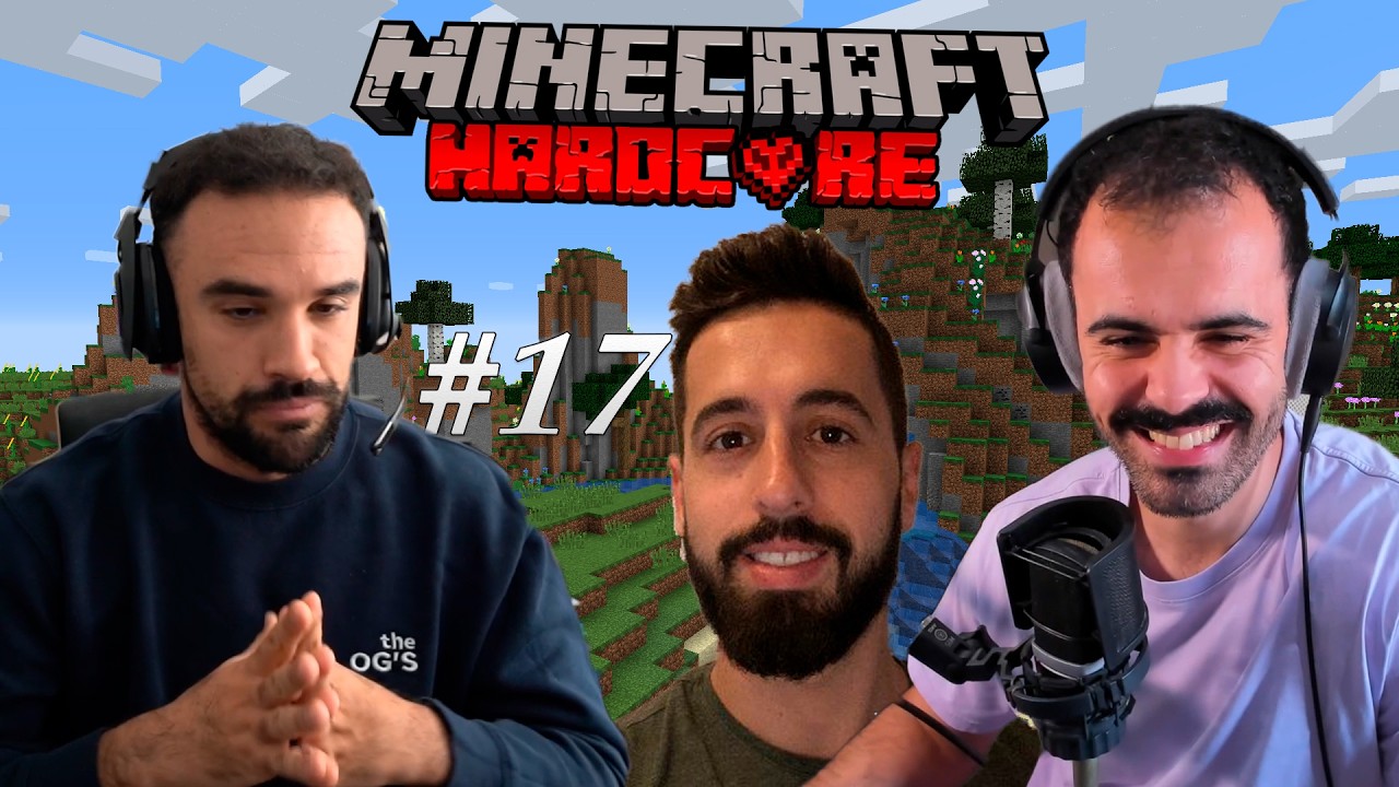 LA RAID ⚔️| IlloJuan, Andrés y Guille en MINECRAFT HARDCORE 17