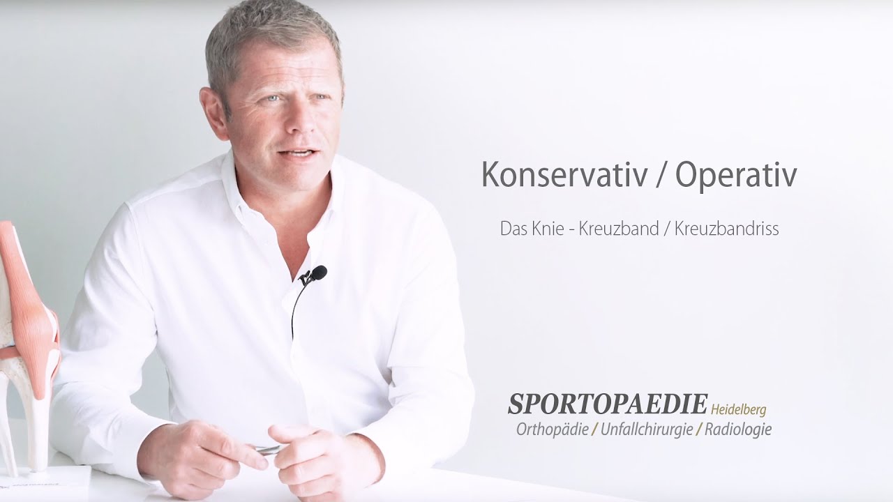 Kreuzbandriss - Konservative & operative Behandlung / PD Dr. med. Nikolaus A. Streich