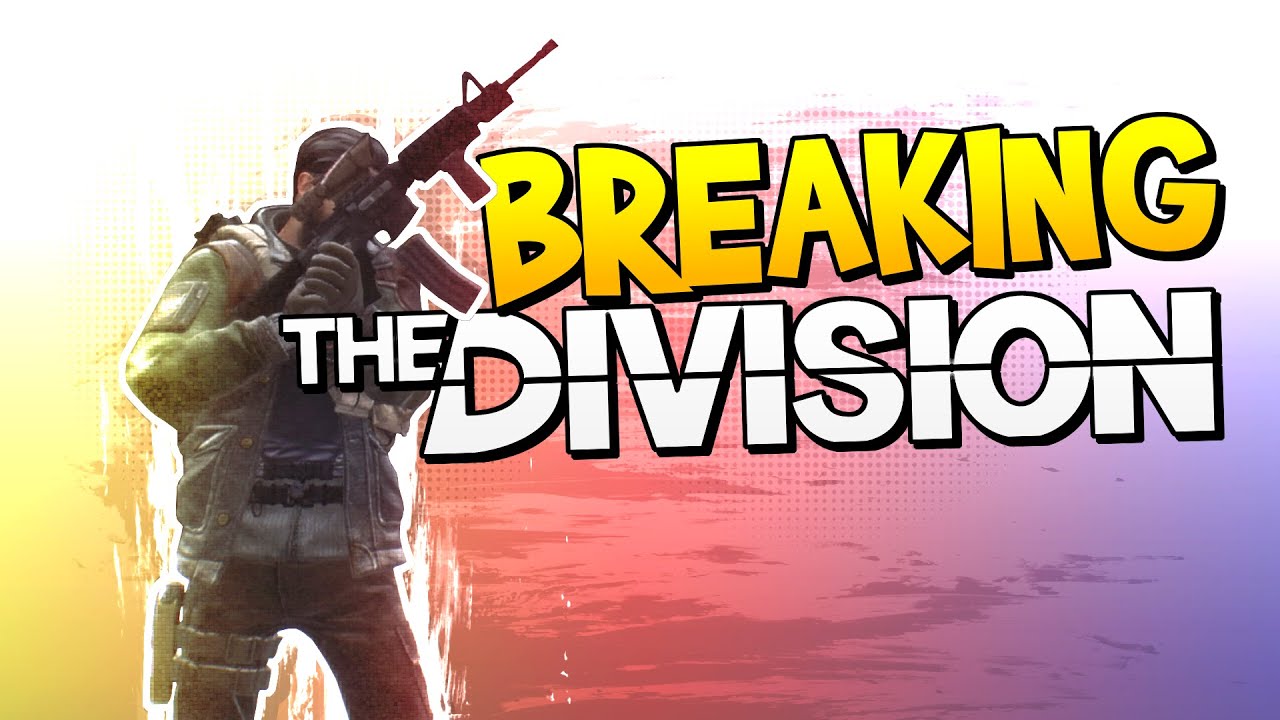 BREAKING THE DIVISION!