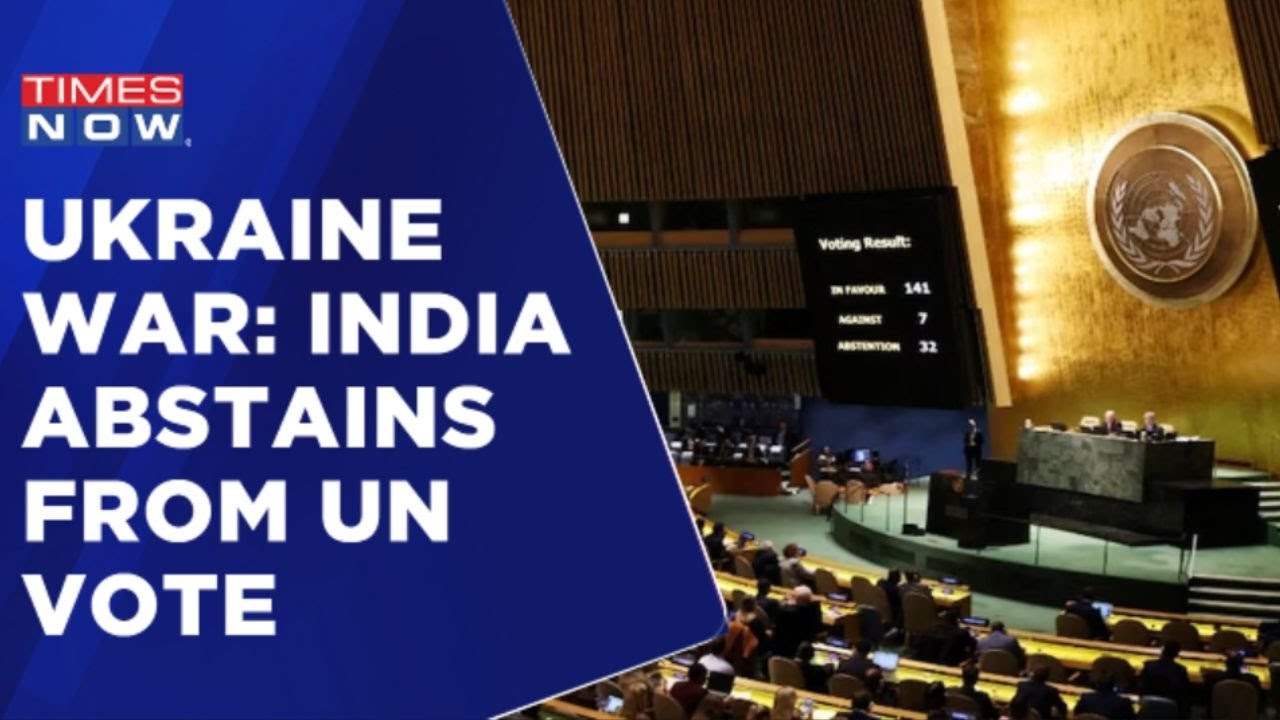 Russia-Ukraine War: India Bats For Peace, Abstains From UN Vote | Resolution Passed With 141 Votes