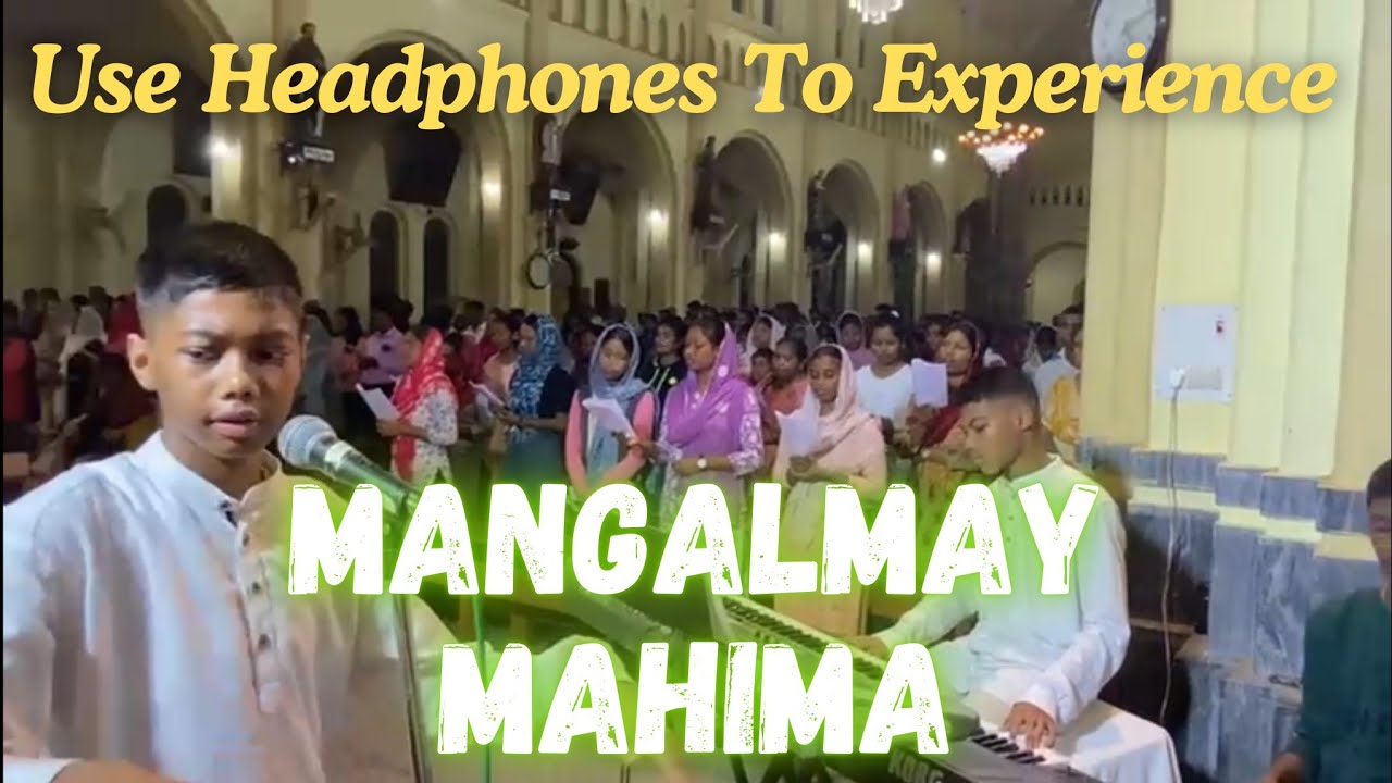 Mangalmay Mahima || मंगलमय महिमा || New Version|| 27 October 2024 || Ranchi