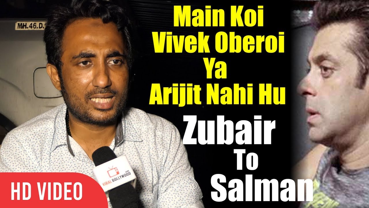 Main Vivek Oberoi Ya Arijit Singh Nahi Hu | Zubair Khan To Salman Khan | Bigg Boss 11 Controversy