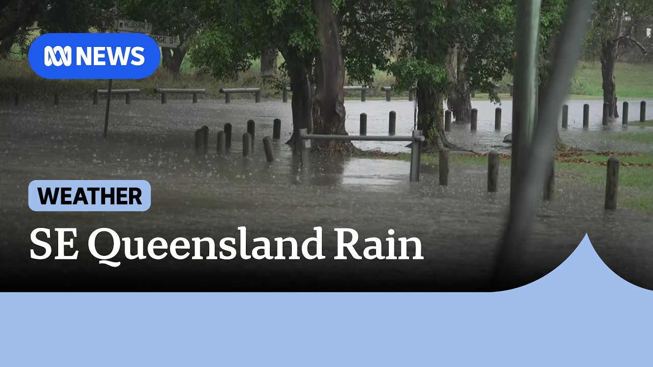 Heavy rain, thunderstorms and flooding for southeast Queensland and northern NSW | ABC NEWS