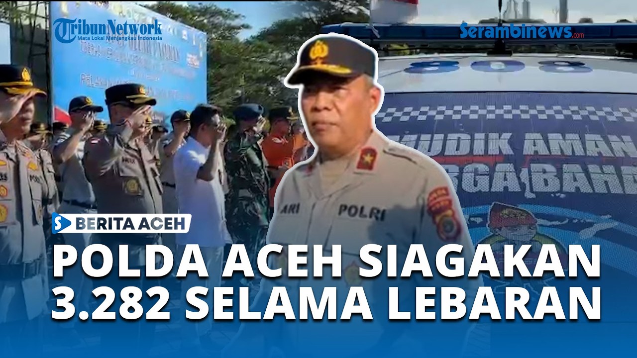 Polda Aceh Siagakan 3.282 Personel Amankan Mudik Lebaran