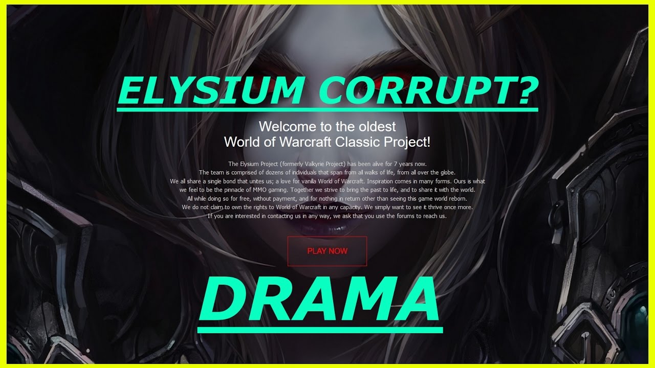 Is Elysium dying? Elyisum Corrupt? || Vanilla WoW PRIVATE SERVER DRAMA