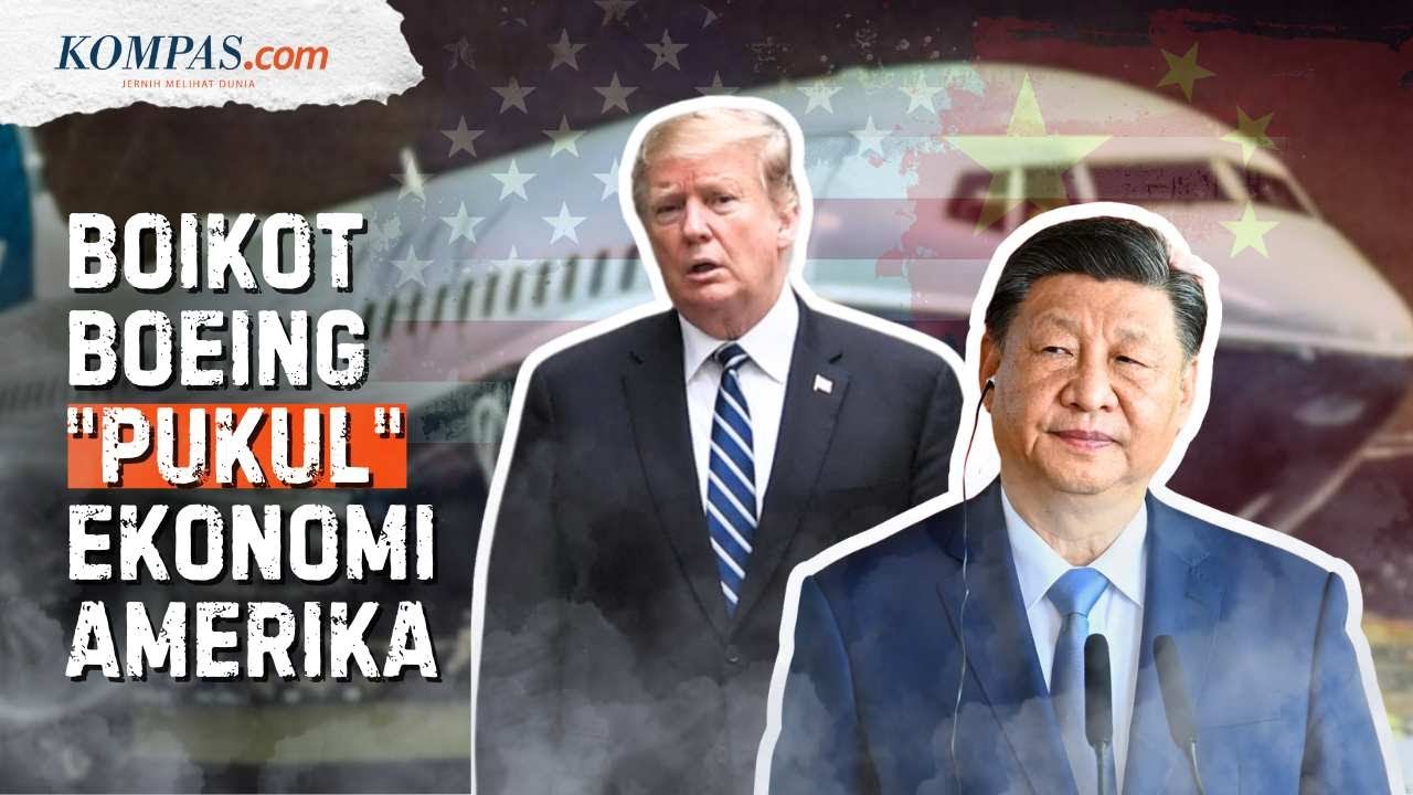 Bagaimana Boikot Boeing 737 Max oleh China Bisa Hantam Ekonomi AS?