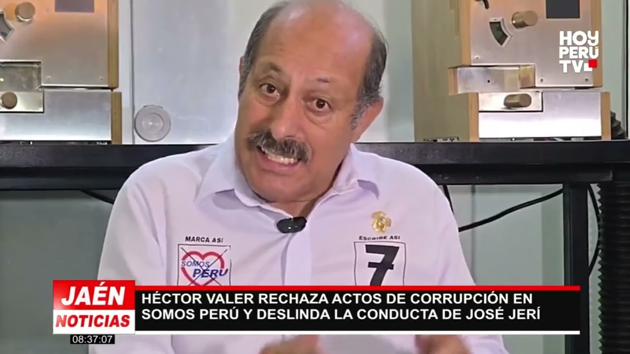 HÉCTOR VALER RECHAZA ACTOS DE CORRUPCIÓN EN SOMOS PERÚ Y DESLINDA LA CONDUCTA DE JOSÉ JERÍ