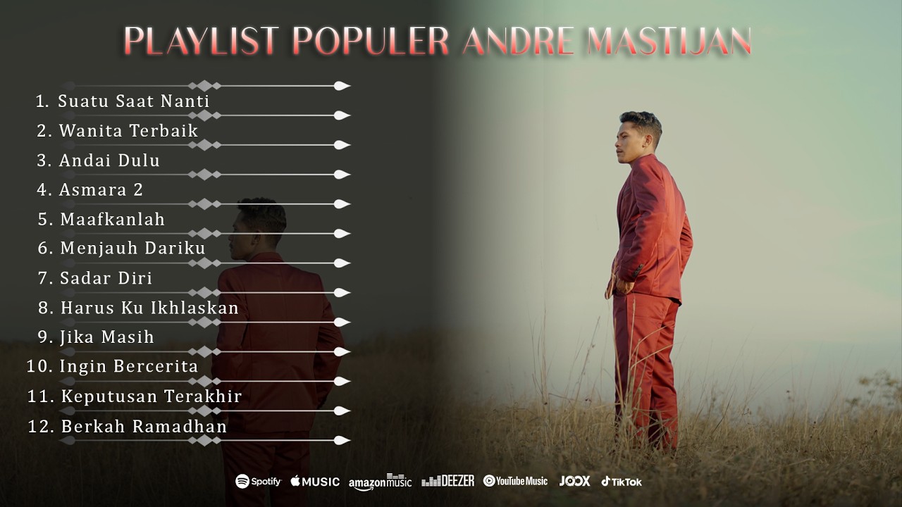 KUMPULAN LAGU POPULER ANDRE MASTIJAN
