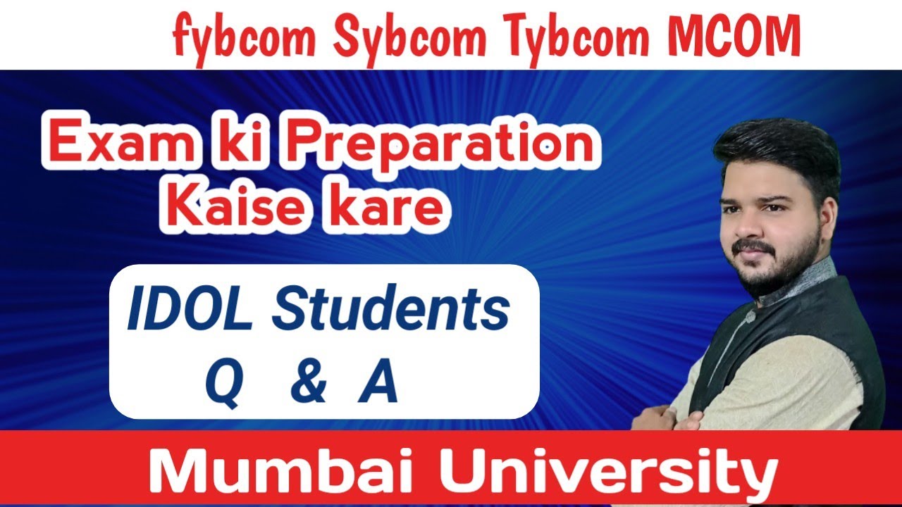 IDOL semister Exam Ki preparation Kaise kare | Important questions For Fybcom Sybcom Tybcom MCOM|
