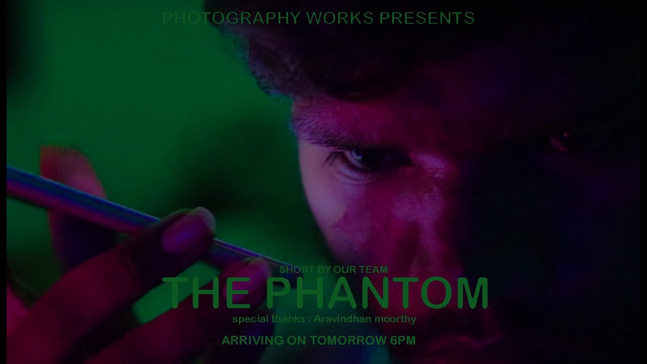 THE PHANTOM -  TAMIL SHORT VIDEO | HORROR | ARAVINDHAN