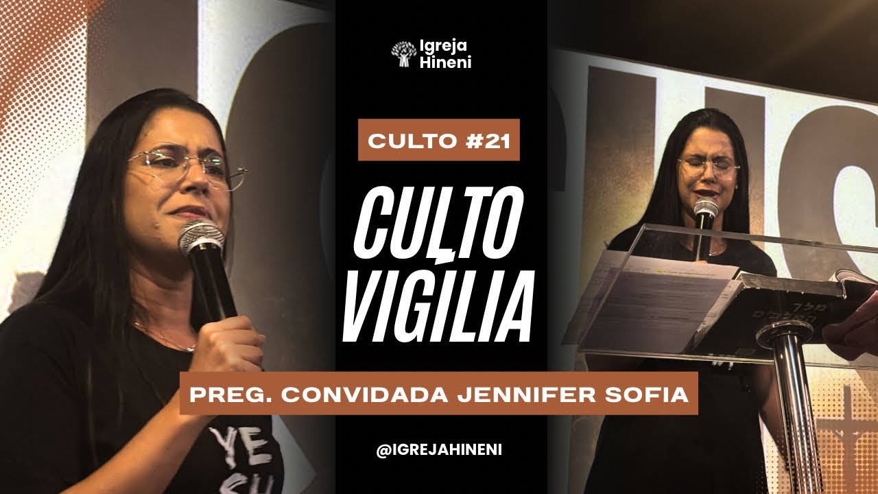 VIGILIA - IGREJA HINENI