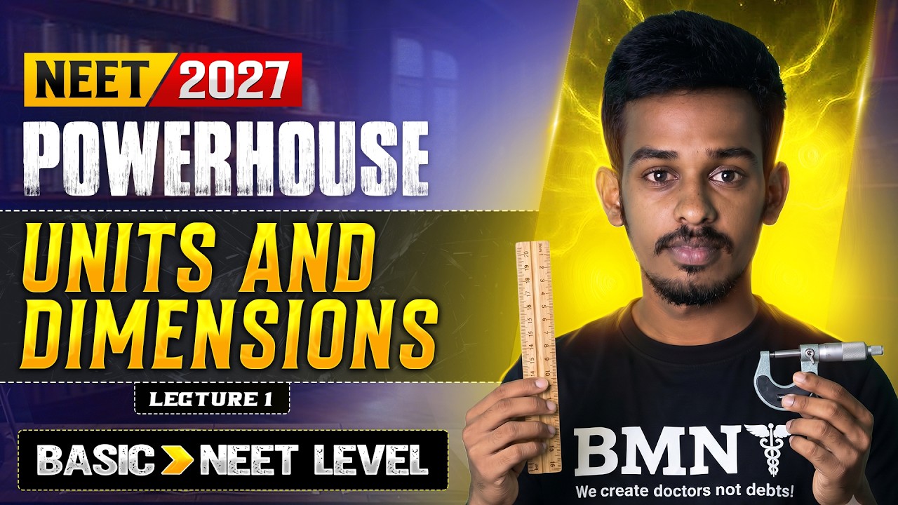 🔥 STARTING NEET PHYSICS FROM ZERO! | Units & Dimensions &ndash; Lecture 1 | NEET 2027