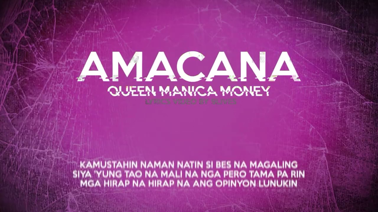 Amacana - Queen Manica Money Lyrics Video (By 9Lives)