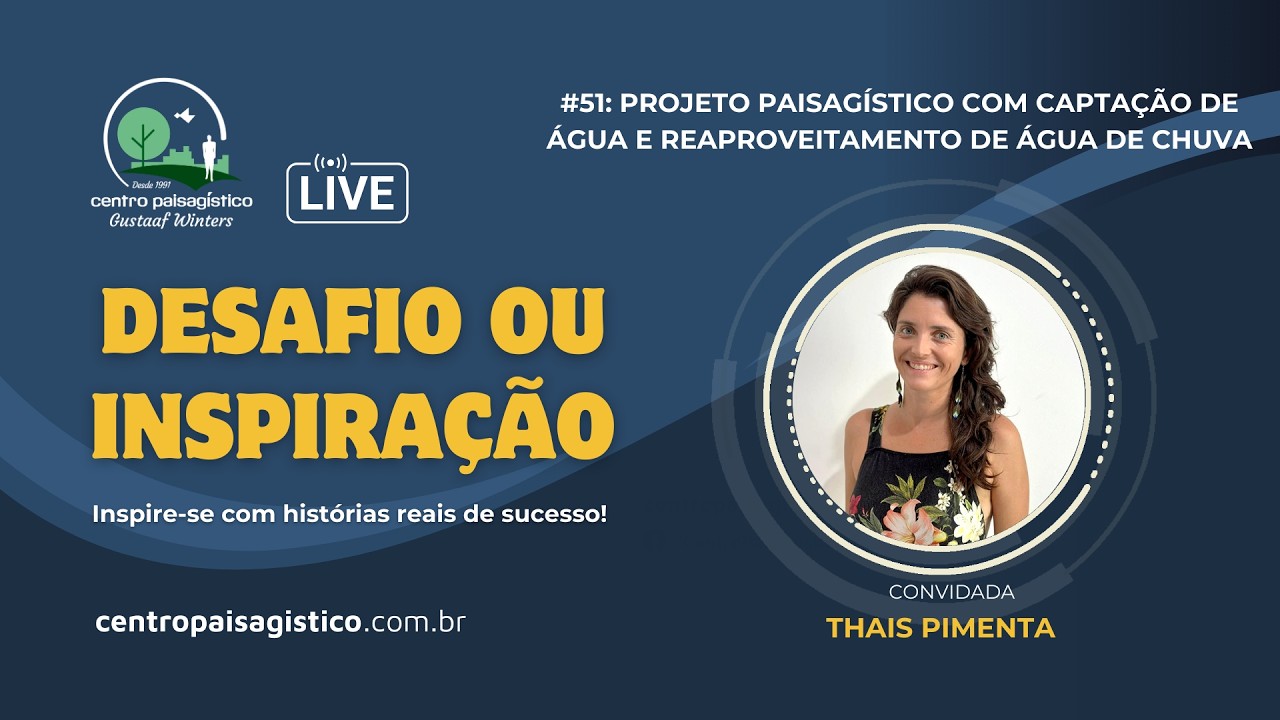PAISAGISMO COM CAPTAÇÃO DE ÁGUA DE CHUVA