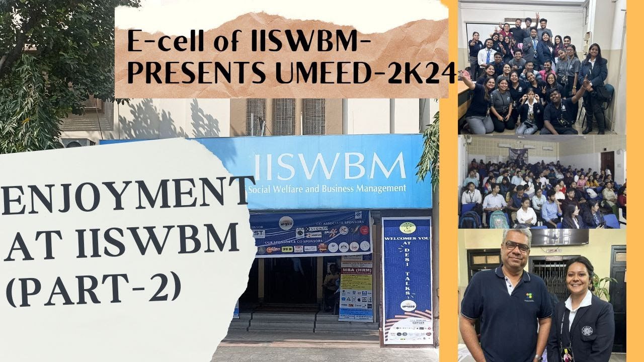ENJOY AT IISWBM(PART-2)||E-CELL OF IISWBM PRESENTS UMEED-2K24||BEST PART OF MBA-LIFE||O WO-MENIA||