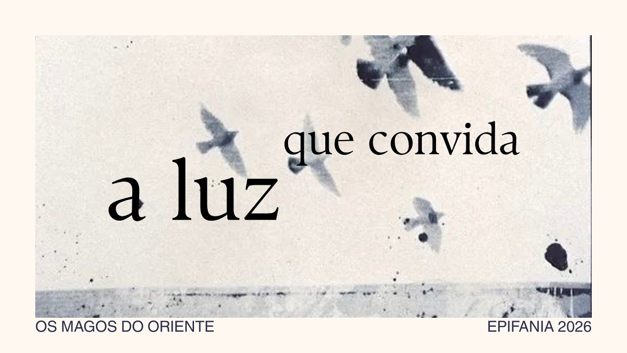 A Luz que convida - 11/01/26
