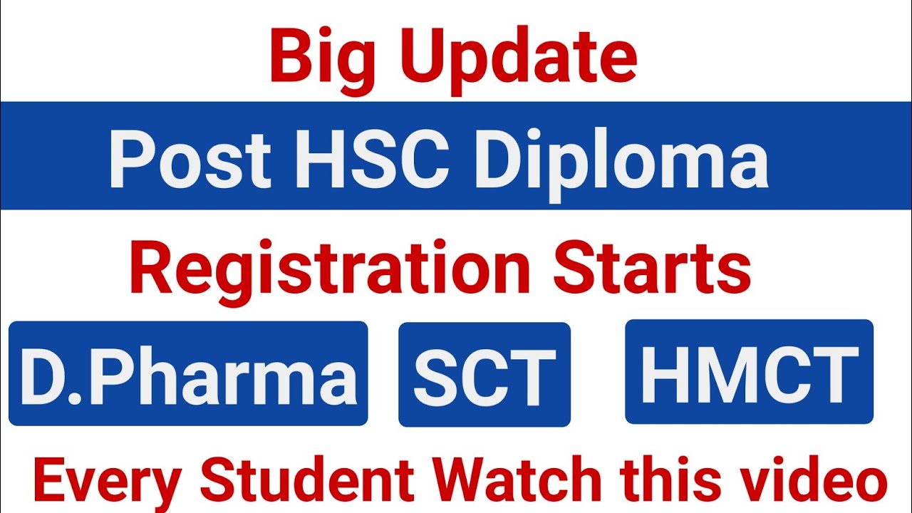 Post HSC Diploma Registration form Important Dates D.Pharmacy HMCT SCT
