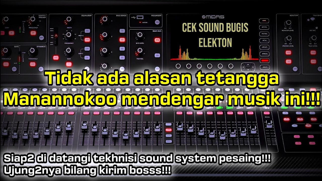 🔰 CEK SOUND!!! Style bugis abadi audio elekton memunculkan semua kerakter bass midle high