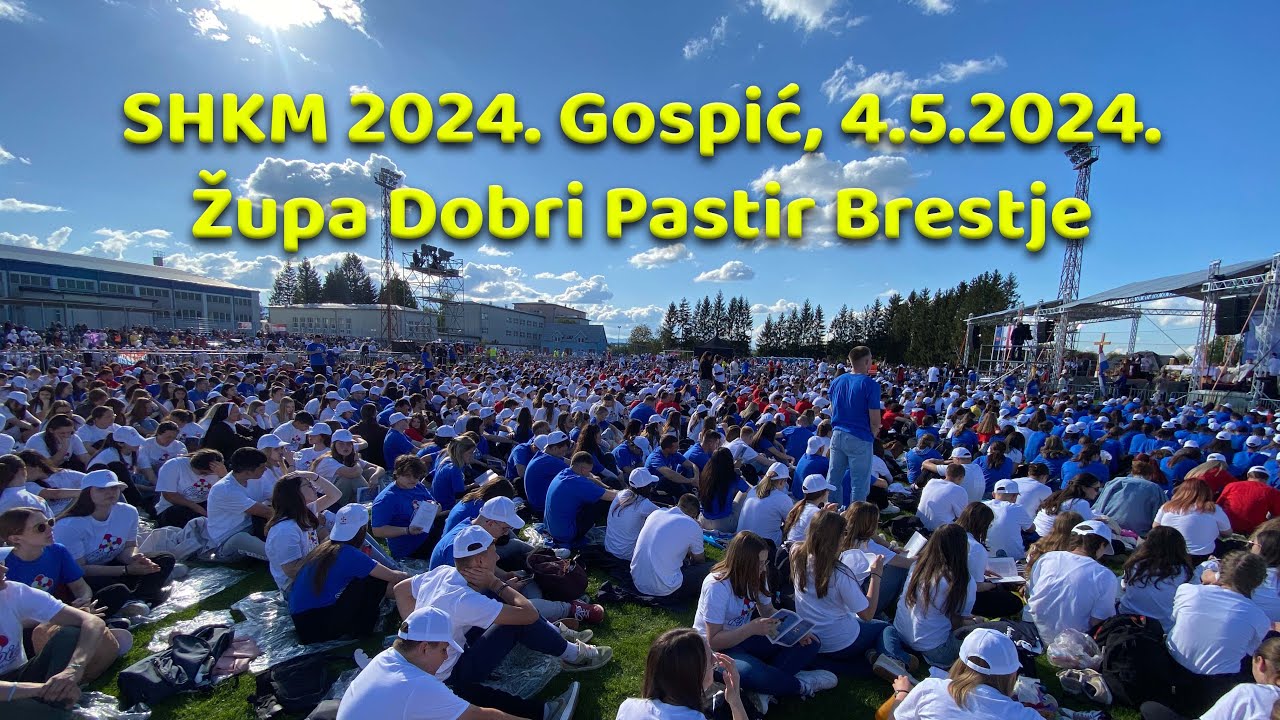 SHKM 2024. Gospić, 4.5.2024. - Župa Dobri Pastir Brestje