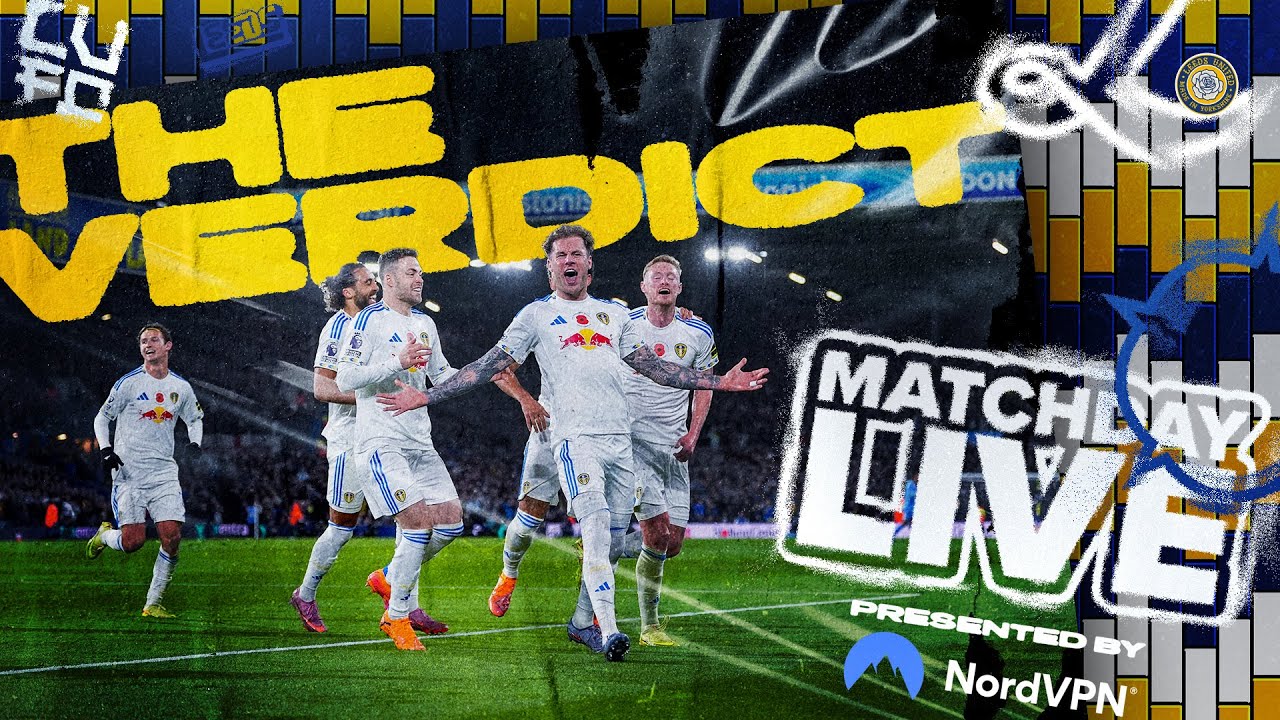 Matchday Live: The Verdict | Leeds United v West Ham United