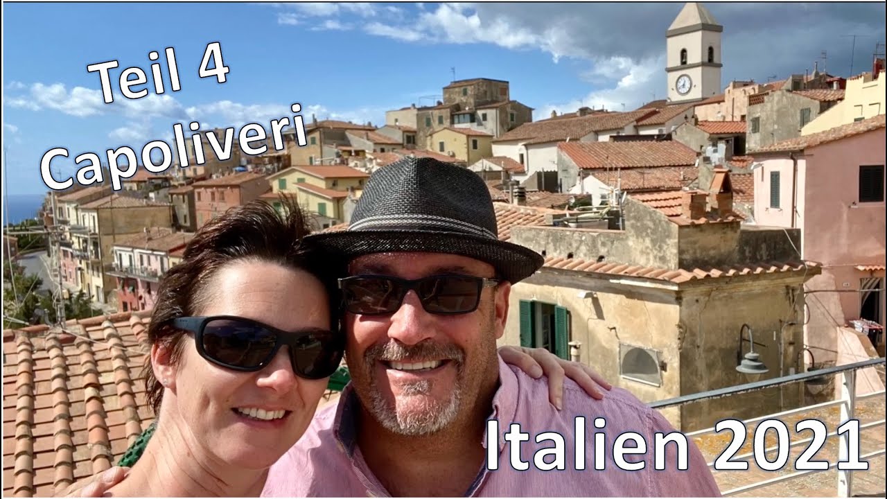 Italien 2021 Teil 4 - Insel Elba Capoliveri
