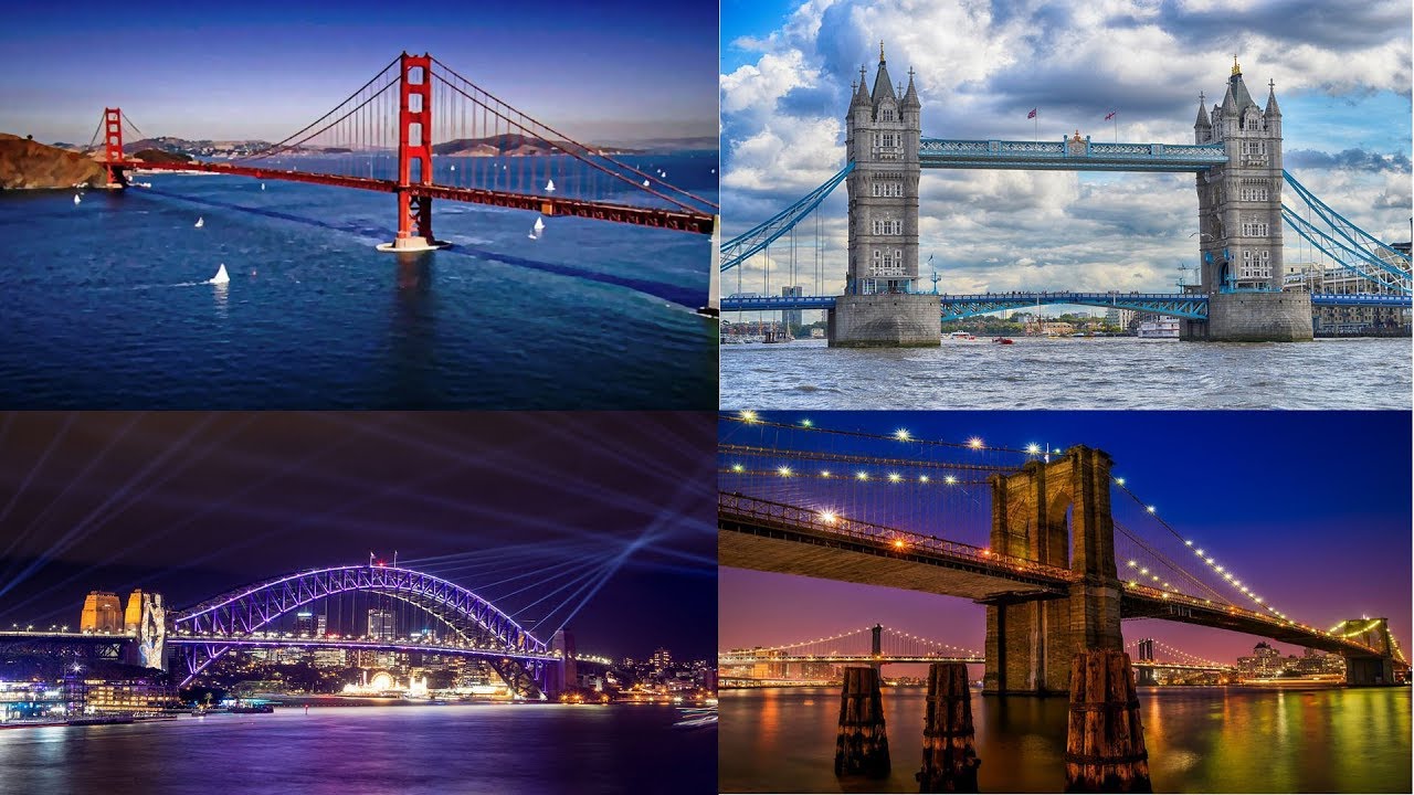 10 Most Famous Bridges In The World★Golden Gate Bridge,Tower Bridge, Sydney Harbour Bridge★