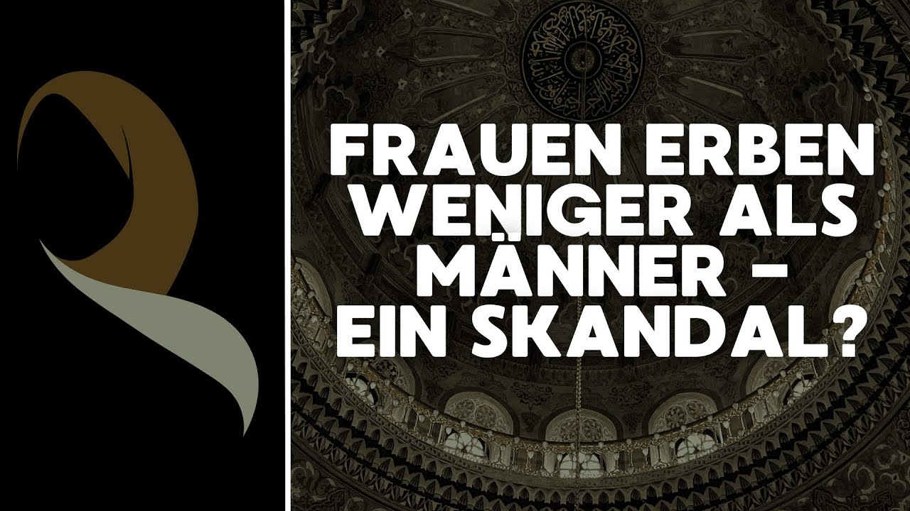 Erbrecht: Frauendiskriminierung im Islam ? I Muslima Impulse