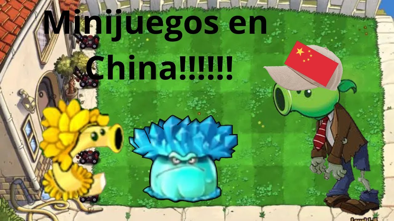 LOS MINIJUEGOS!!!!!! En China parte 5 de PVZ Hybrid Mod
