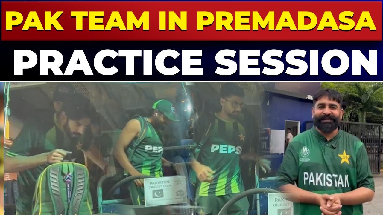 Pak Team Practice Session | Reached In Premadasa Stadium For Practice