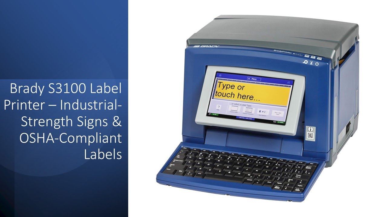 Brady S3100 Label Printer &ndash; Industrial-Strength Signs & OSHA-Compliant Labels